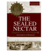 The Sealed Nectar:  Deluxe Colour Edition